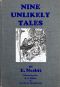 [Gutenberg 49913] • Nine Unlikely Tales